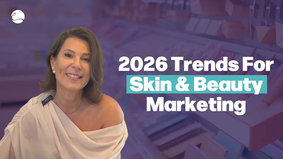 EMBiz: 2026 Trends For Skin & Beauty Marketing