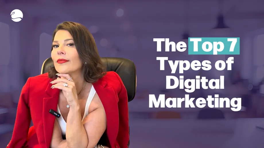 EMBiz: The Top 7 Types of Digital Marketing