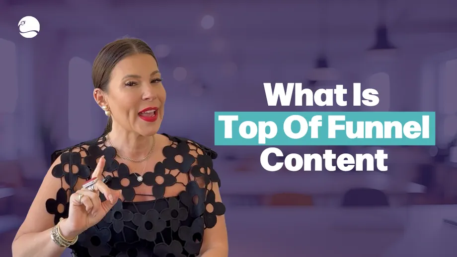 EMBiz: What Is Top Of Funnel Content